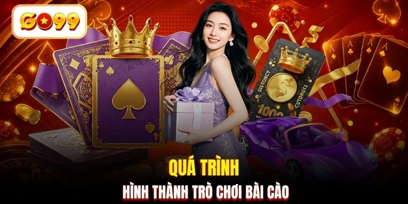 Quá trình hình thành trò chơi Bài Cào
